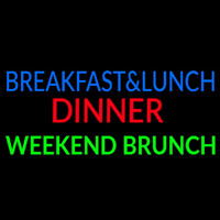 Breakfast And Lunch Dinner Weekend Brunch Neonskylt