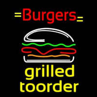 Burgers Grilled Toorder Neonskylt