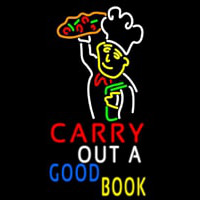 Carry Out A Good Book Neonskylt