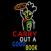 Carry Out A Good Book Neonskylt