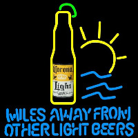 Corona Light Miles Away From Other Beers Beer Sign Neonskylt