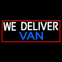 Custom We Deliver Van With Red Border Neonskylt