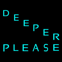 Deeper Please Neonskylt