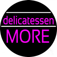 Delicatessen More Neonskylt