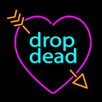 Drop Dead Broken Heart With Arrow Neonskylt