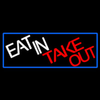 Eat In Take Out With Red Border Neonskylt