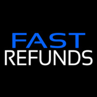 Fast Refunds Neonskylt
