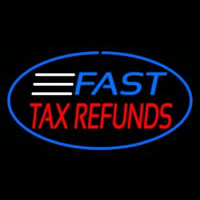 Fast Ta  Refunds Oval Blue Border Neonskylt