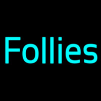 Follies Neonskylt