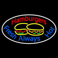 Hamburgers Fresh Always Hot Oval Neonskylt