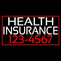 Health Insurance With Phone Number And Red Border Neonskylt