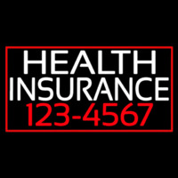 Health Insurance With Phone Number And Red Border Neonskylt