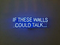 IF THESE WALLS COULD TALK Neonskylt
