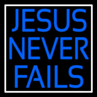 Jesus Never Fails Neonskylt