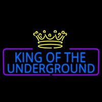 King Of The Underground Neonskylt