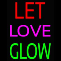 Let Love Glow Neonskylt