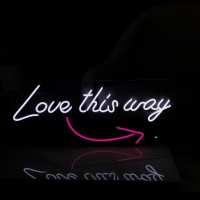 Love this Way Neonskylt