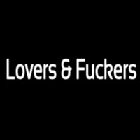 Lovers And Fuckers Neonskylt