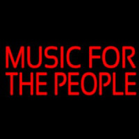Music For The People Neonskylt