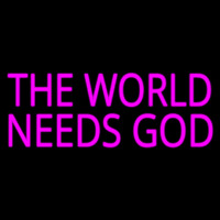 Pink The World Needs God Neonskylt