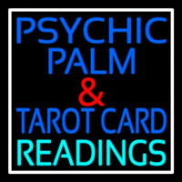 Psychic Palm And Tarot Card Readings White Border Neonskylt