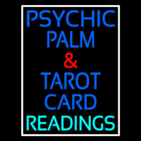 Psychic Palm And Tarot Card Readings White Border Neonskylt