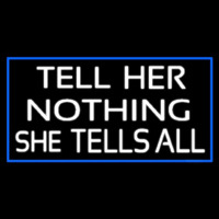 Psychic Tell Her Nothing She Tells All With Blue Border Neonskylt