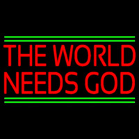 Red The World Needs God Neonskylt