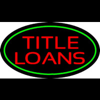 Red Title Loans Green Oval Neonskylt