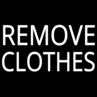 Remove Clothes Neonskylt