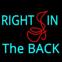 Right In The Back Neonskylt
