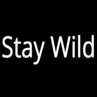Stay Wild Neonskylt