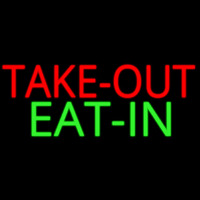 Take Out Eat In Neonskylt
