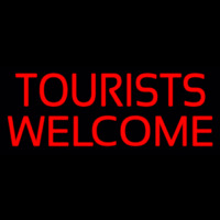 Tourists Welcome Neonskylt