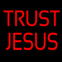 Trust Jesus Neonskylt