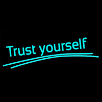Trust Yourself 2 Neonskylt