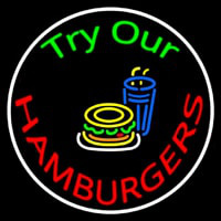 Try Our Hamburgers Circle Neonskylt