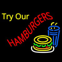 Try Our Hamburgers Neonskylt