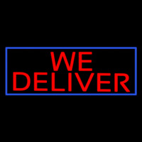 We Deliver With Blue Border Neonskylt