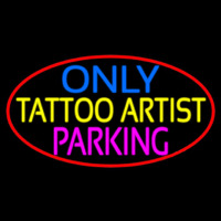 Tattoo Artist Parking Only Neonskylt