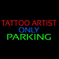 Tattoo Artist Parking Only Neonskylt