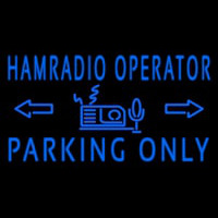Blue Ham Radio Operator Parking Only Neonskylt