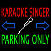 Karaoke Singer Parking Only Neonskylt